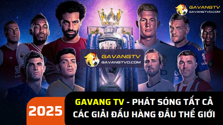 Trải nghiệm xem trực tiếp không gián đoạn tại GaVangTV
